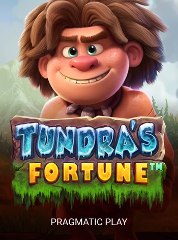 Tundras Fortune